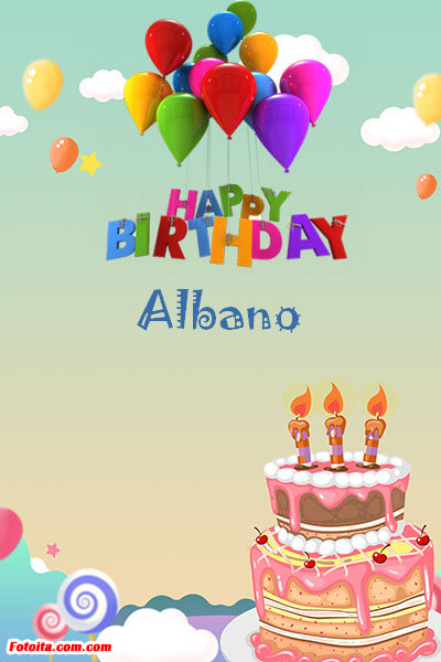 Albano - Buon compleanno Albano. Tanti Auguri Carte E Immagini