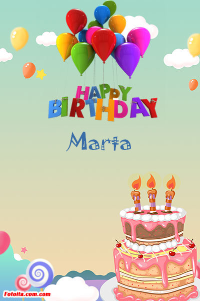 Marta - Buon compleanno Marta. Tanti Auguri Carte E Immagini