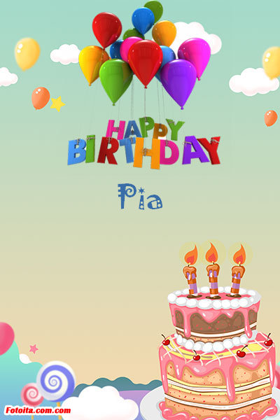 Pia - Buon compleanno Pia. Tanti Auguri Carte E Immagini