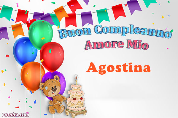 Buon compleanno Agostina. tanti auguri di buon compleanno con nome
