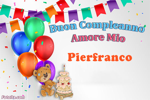 Buon compleanno Pierfranco. tanti auguri di buon compleanno con nome