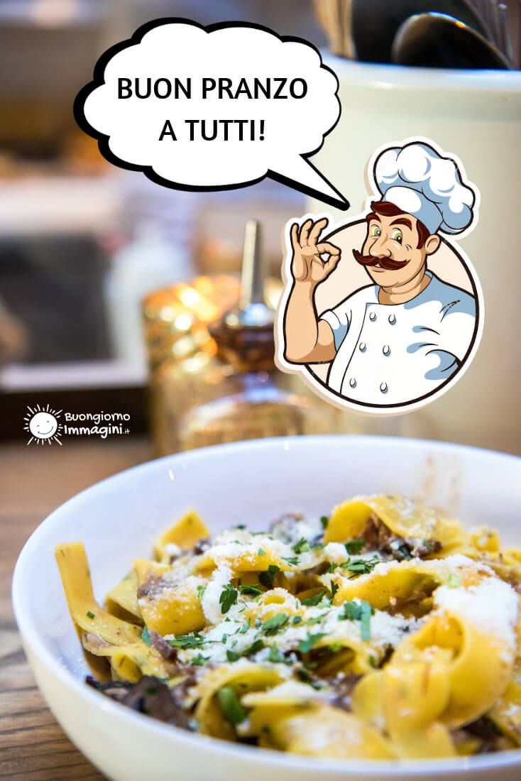 Buon Appetito Italiano Buon Pranzo Immagini - Buon Appetito Italiano Buon Pranzo Immagini