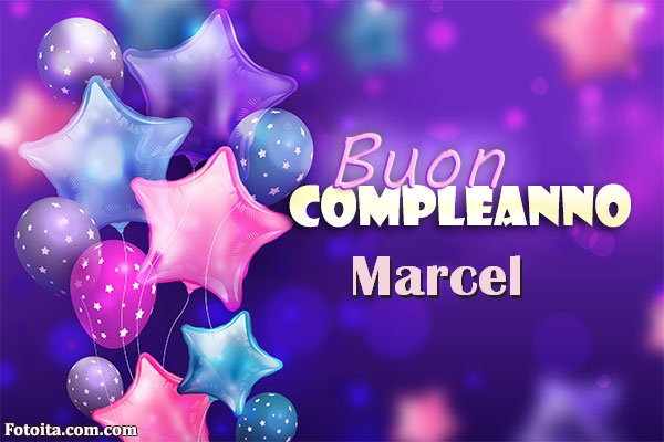 Buon compleanno Marcel. Tanti Auguri Carte E Immagini - Buon compleanno Marcel. Tanti Auguri Carte E Immagini