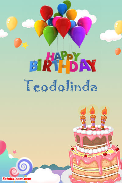 Teodolinda - Buon compleanno Teodolinda. Tanti Auguri Carte E Immagini