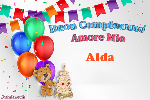 Buon compleanno Alda. tanti auguri di buon compleanno con nome