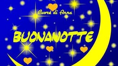 Photo of Cerco Frasi Di Buonanotte Buonanotte Immagini