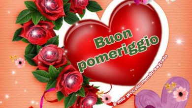 Photo of Immagini Frasi Buongiorno Buon Pomeriggio Immagini